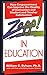 Zapp! In Education: How Empowerment Can Improve the Quality of Instruction, and Student and Teacher Satisfaction