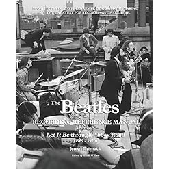 The Beatles Recording Reference Manual: Volume 5: Let It Be through Abbey Road (1969 – 1970) - Les Beatles, Paul McCartney, John Lennon, RIngo Starr, George Harrison