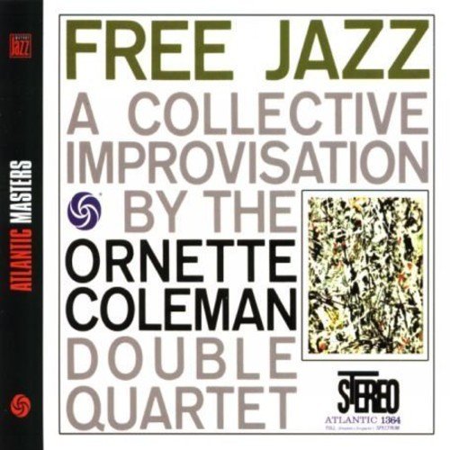 Ornette Coleman - Free Jazz - Zortam Music