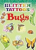 Glitter Tattoos Bugs (Dover Tattoos)
