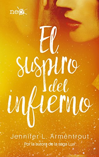 El suspiro del infierno (Los Elementos Oscuros 3) (TrilogÃ­a Los Elementos Oscuros) (Spanish Edition)