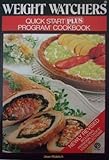 Weight Watchers Quick Start Plus Program Cookbook (Including Personal Choice Food Selections) by Jean Nidetch, Weight Waters International (1986) [Paperback]