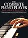 The Complete Piano Player: Omnibus Edition (Complete Piano Player Series) by Kenneth Baker