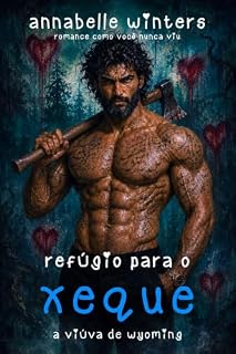 Livro Refúgio para o xeque: A viúva de Wyoming (Curvas para sheiks: romances de bilionários reais Livro 9)