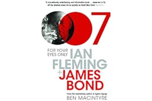 For Your Eyes Only: Ian Fleming and James Bond