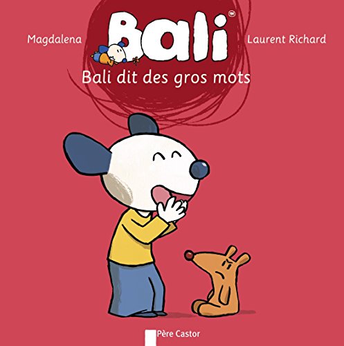 Bali dit des gros mots