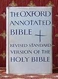 The Oxford Annotated Bible Revised Standard Version (College Edition) by Herbert G. & Metzger,Bruce M.(Eds.) May (1962-05-03)