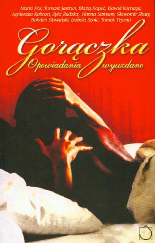 Goraczka Opowiadania wyuzdane