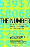 The Number: How the Drive for Quarterly Earnings Corrupted Wall Street and Corporate America cover