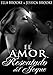 El Amor Rescatado del Jeque (Spanish Edition)