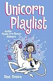 Unicorn Playlist: Another Phoebe and Her Unicorn