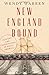 New England Bound: Slavery and Colonization in Early America