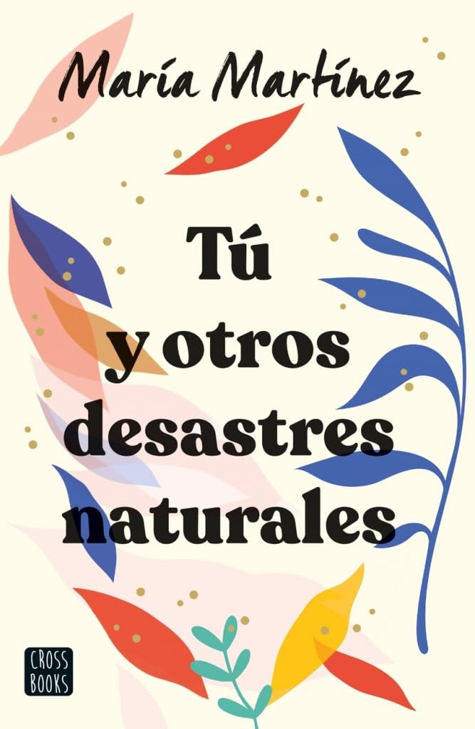 Portada de Tú y otros desastres naturales (Ficción)
