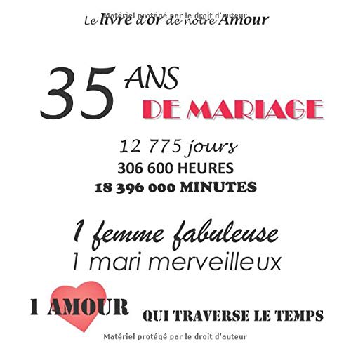 Le Livre D Or De Notre Amour 35 Ans De Mariage 100 Pages 21 59 X