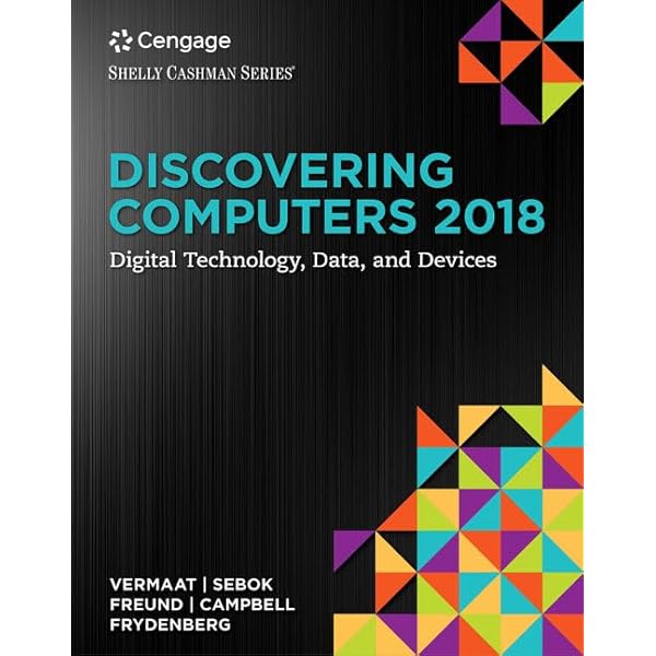Amazon.com: Discovering Computers ©2018: Digital Technology