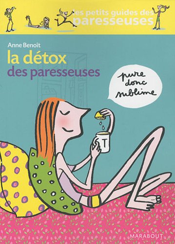 La  détox des paresseuses