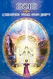 2012: Creating Your Own Shift by