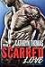 This Scarred Love: A Bad Boy Romance