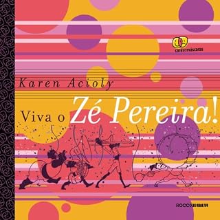 Livro Viva o Zé Pereira! (Caras e máscaras)