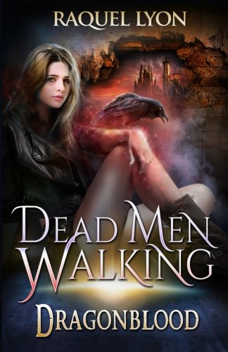 Dragonblood: Dead Men Walking (Volume 2)