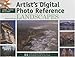 Artist's Digital Photo Reference - Landscapes by 