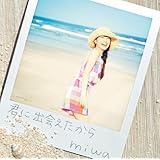 君に出会えたから(初回生産限定盤)(DVD付)