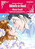 Midwife in Need: Harlequin comics (Marriage and Maternity Book 1) by Fiona Mcarthur, Misuzu Sasaki
