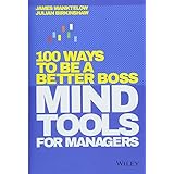 Mind Tools for Managers: 100 Ways to be a Better Boss