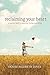 Reclaiming Your Heart: A Journey Back to Laughing, Loving, and Living