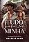 Livro Tudo para ser minha