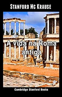 A vida na Roma antiga
