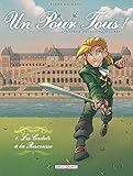 Un pour tous ! La jeunesse des mousquetaires, Tome 1 : Les cadets à la rescousse by