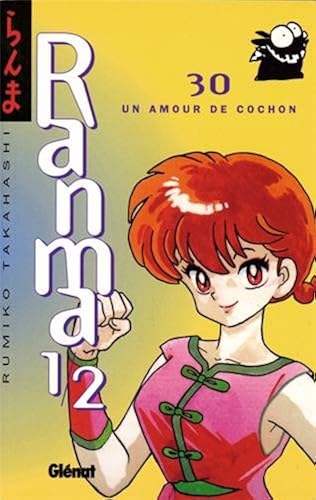 Download Ranma 1/2 : 30, Un amour de cochon PDF