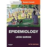 Epidemiology: with STUDENT CONSULT Online Access (Gordis, Epidemiology)