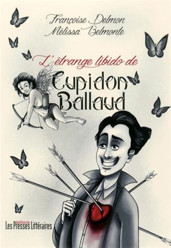 L' étrange libido de Cupidon Ballaud