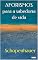 Livro Aforismos Para a Sabedoria de Vida