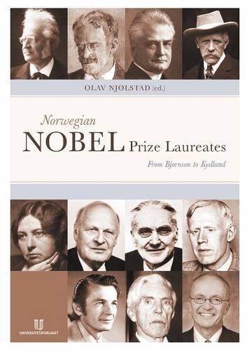 Norwegian Nobel Prize Laureates by EDITED BY: OLAV NJOLSTAD (Hardcover)