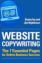 Website Copywriting: The 7 Essential Pages for Online Business Success (Business Reimagined Series Book 1)