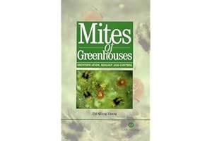 Mites of Greenhouses: Identification, Biology and Control
