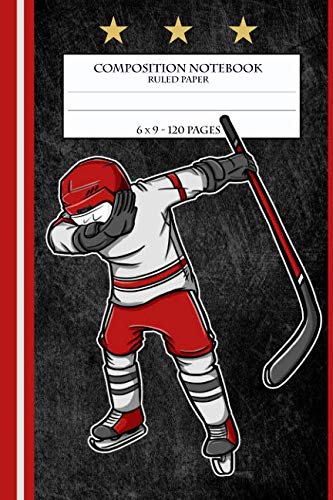 Composition Notebook: Dabbing Ice Hockey Player Artwork with Helmet, Stick, Skates, Socks - Ruled Paper - 120 Pages