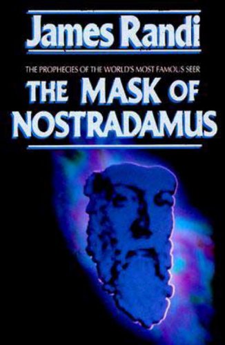 Download The Mask of Nostradamus: The Prophecies of the World's Most Famous Seer