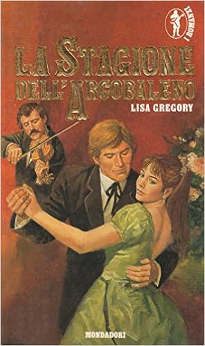 Lisa Gregory - La stagione dell'arcobaleno (1991)