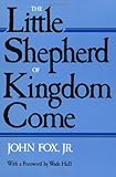 The Little Shepherd Of Kingdom Come