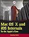 Mac OS X and iOS Internals: To the Apple's Core by Jonathan Levin