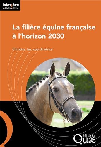 La  filière équine française à l'horizon 2030