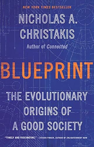 Download Blueprint: The Evolutionary Origins of a Good Society PDF
