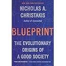 Blueprint: The Evolutionary Origins of a Good Society