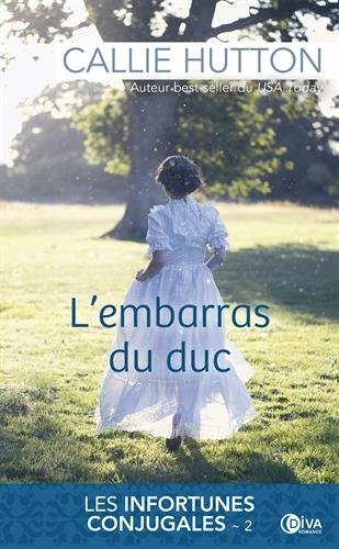 L' embarras du duc