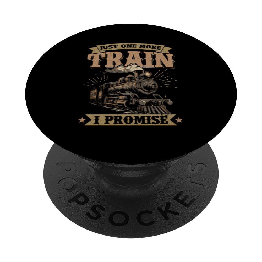 Just One More Train I Promise Model Train Railroad Lover PopSockets Adhesive PopGrip