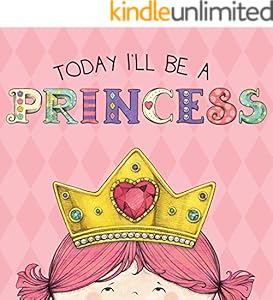 Today I'll Be a Princess